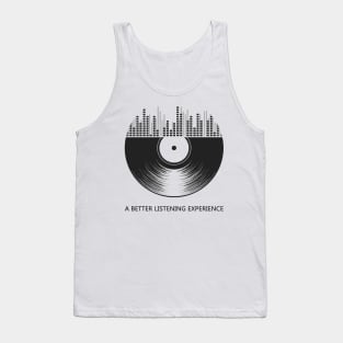 A better listening experience Tank Top